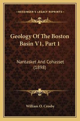 Libro Geology Of The Boston Basin V1, Part 1 : Nantasket ...