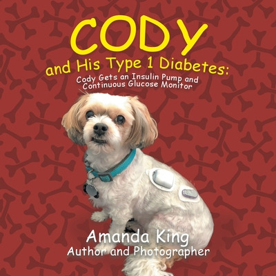 Libro Cody And His Type 1 Diabetes: Cody Gets An Insulin ...