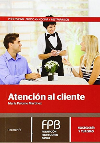 Atencion Al Cliente Formacion Basica Cocina Y Restauracio...