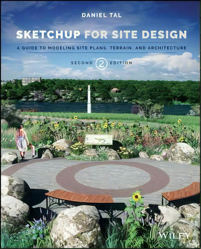 Sketchup For Site Design, De Daniel Tal. Editorial John Wiley Sons Inc, Tapa Blanda En Inglés