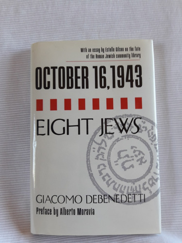 October 16 1943 Eight Jews Prol. Moravia Debenedetti Ingles