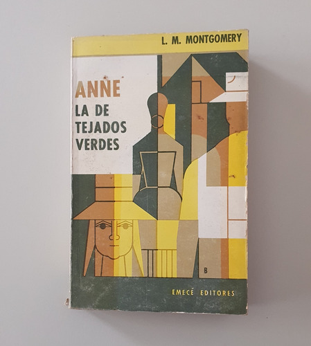 Anne La De Tejados Verdes - Montgomery Ed Emecé 