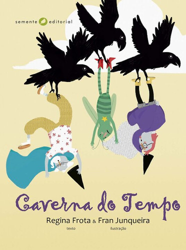 Libro Caverna Do Tempo De Santos Regina Semente Editorial L