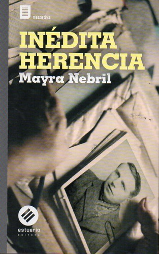 Inédita Herencia Mayra Nebril 