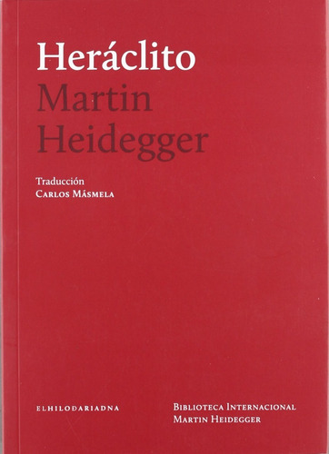 Heráclito Martín Heidegger