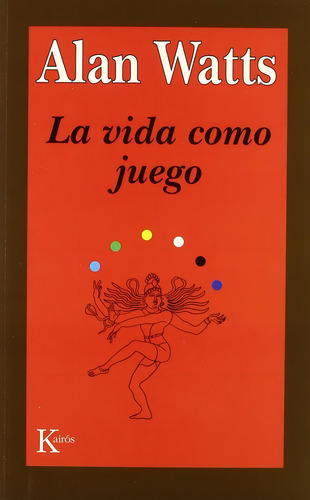 La Vida Como Juego