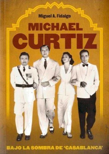 Michael Curtiz - La Sombra De Casablanca, Fidalgo, T&b