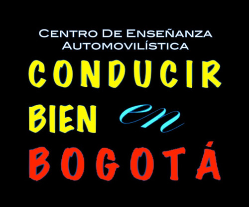 Imagen 1 de 10 de Curso Conducción/en Bogotá Norte/precio Sin Sorpresas Desde