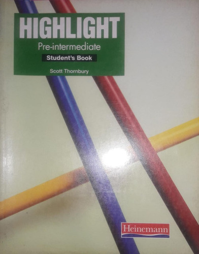 Highlight Pre Intermediate Student's Book - Heinemann **