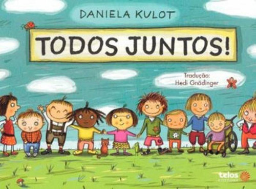 Todos Juntos!, De Kulot, Daniela. Editora Telos Editora, Capa Mole, Edição 1ª Edição - 2018 Em Português