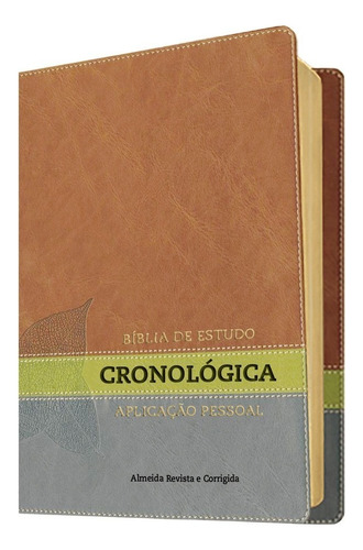 BÍBLIA DE ESTUDO CRONOLÓGICA APLICAÇÃO PESSOAL LUXO CPAD, de João Ferreira de Almeida - JFA. Editora CPAD, capa mole em português, 2020