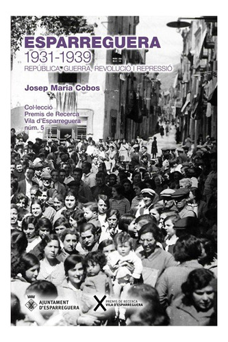 Esparreguera 1931 1939 (libro Original)