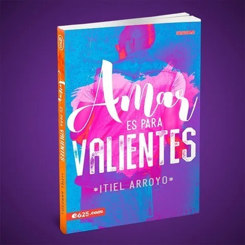 Amar Es Para Valientes - Itiel Arroyo
