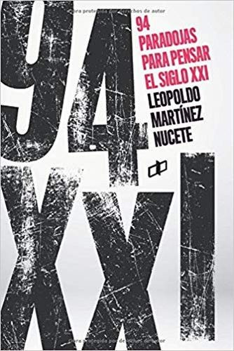 Libro 94 Paradojas Para Pensar El Siglo Xxi