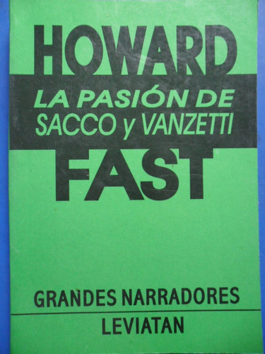 La Pasion De Sacco Y Vanzetti (nuevo) Fast Howard #