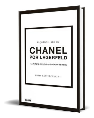 Libro Pequeño Libro De Chanel Por Lagerfeld [ Original ] 
