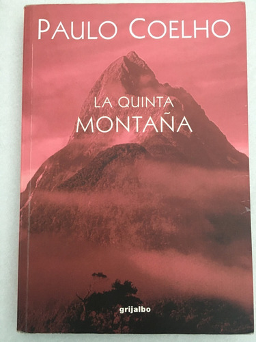 La Quinta Montaña. 1997. Paulo Coelho.