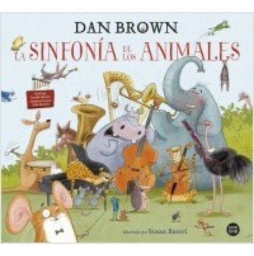 La Sinfonia De Los Animales - Brown Dan