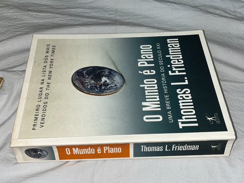 O Mundo E Plano - Thomas Friedman - Objetiva (Usado)