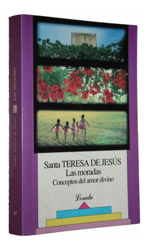Las Moradas - Conceptos Del Amor Divino - Teresa De Jesus