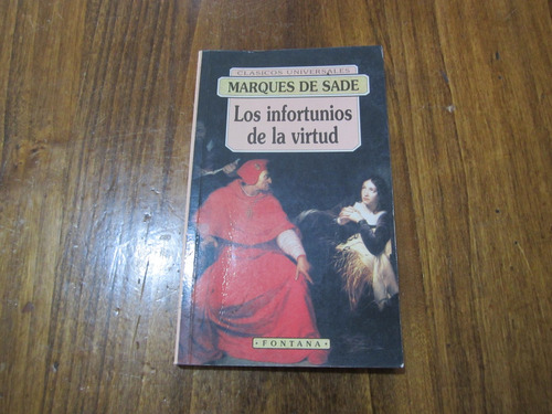 Los Infortunios De La Virtud - Marques De Sade - Ed: Fontana