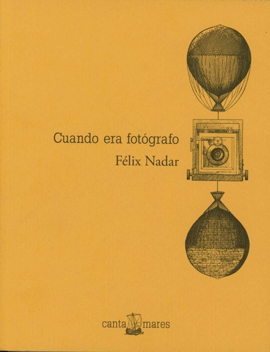 Libro Cuando Era Fotografo Nuevo