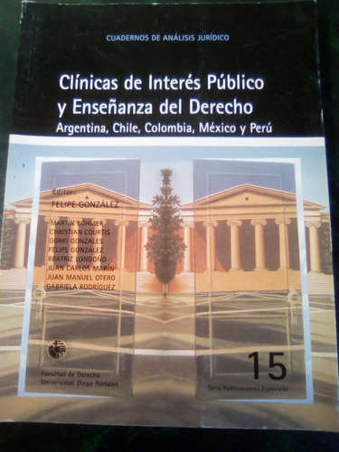 Clínicas De Interés Público Y Enseñanza Del Derecho