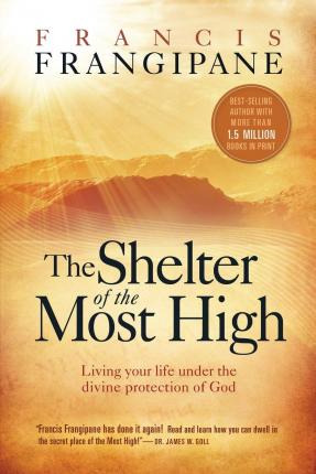 Libro The Shelter Of The Most High - Reverend Francis Fra...