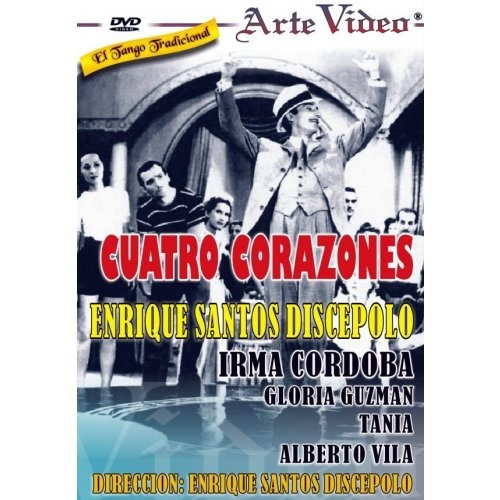 Cuatro Corazones - Enrique Santos Discépolo - Dvd Original