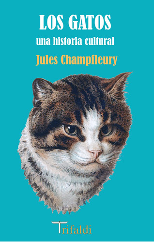 Los Gatos - Champleury, Jules  - *