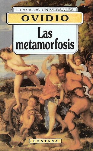 Libro Fisico La Metamorfosis Ovidio Editorial Fontana