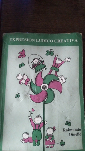 Expresión Lúdico Creativa // Raimundo Dinello