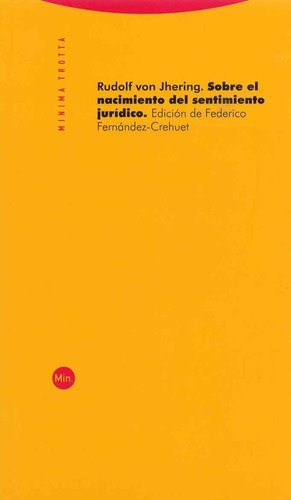Sobre El Nacimiento Del Sentimiento Jurídico, De Jhering, Rudolf Von. Editorial Trotta, Tapa Blanda En Español, 2008