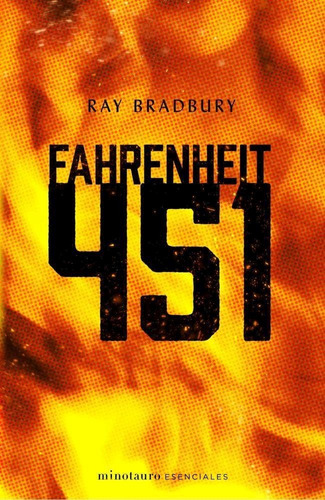 Fahrenheit 451 - Ray Bradbury - Minotauro