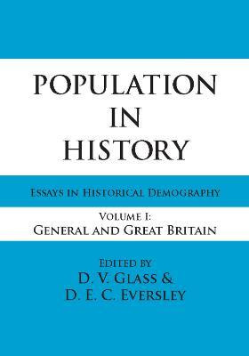 Libro Population In History : Essays In Historical Demogr...