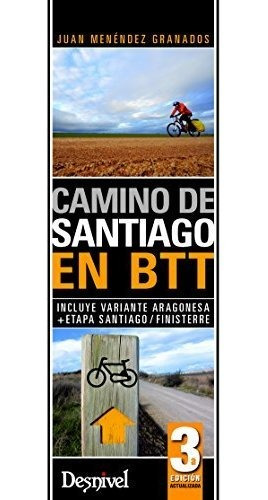 Camino De Santiago En Btt (travesias En Btt)