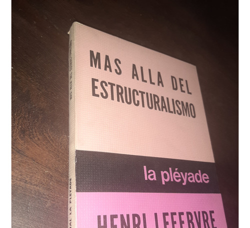 Henri Lefebvre Mas Allá Del Estructuralismo 1976