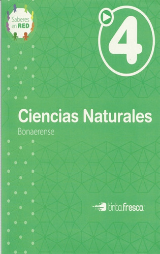 Ciencias Naturales 4 Saberes En Red - Mateu, Bazo Y Otros