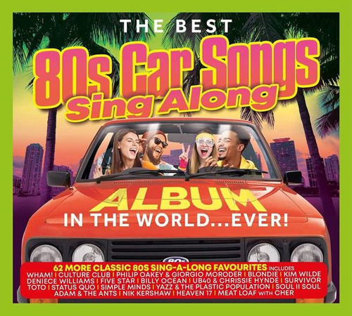 Best 80s Car Songs Sing Along Album In The World Best Cd X