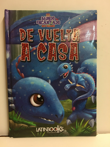 Mundo Encantado - De Vuelta A Casa - Latinbooks