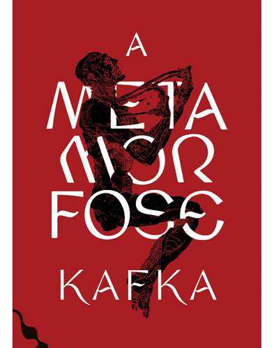 A metamorfose, de Kafka, Franz. Editora Antofágica LTDA, capa dura em português, 2019