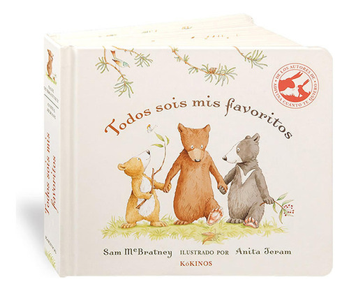 Todos Sois Mis Favoritos, De Sam Mcbratney, Anita Jeram. Editorial Kokinos En Español