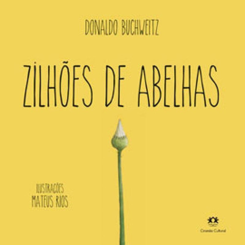 Zilhões De Abelhas, De Buchweitz, Donaldo. Editora Ciranda Cultural, Capa Mole Em Português