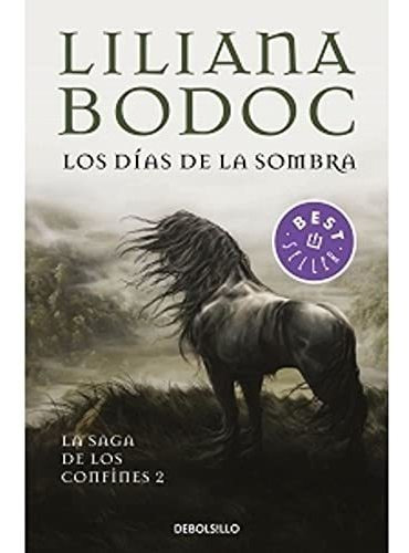 Imagen 1 de 3 de Los Días De La Sombra (confines 2) - Bodoc, Liliana