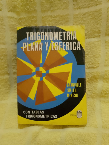 Libro Trigonometría Plana Y Esférica Granville Smith Mikesh 