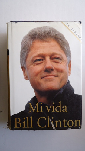 Bill Clinton, Mi Vida - Knopf