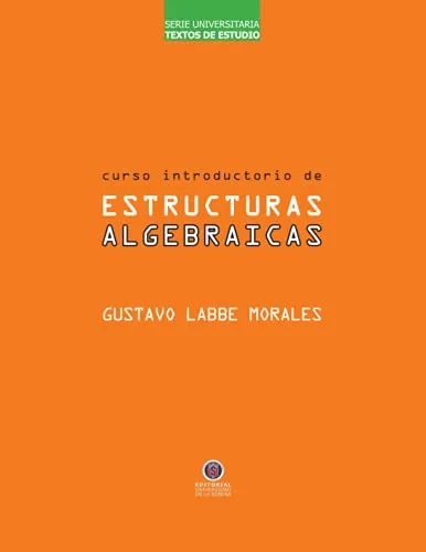 comprar Libro Curso Introductorio De Estructuras Aebraicas (serie U