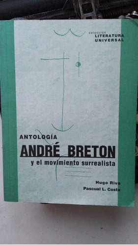 André Breton Y El Movimiento Surrealista