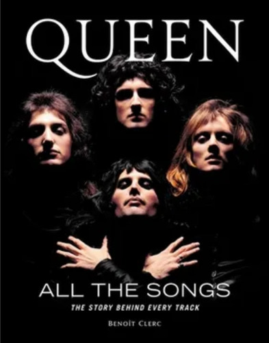 Queen All The Songs ( Libro En Inglés Tapa Dura ) Original 