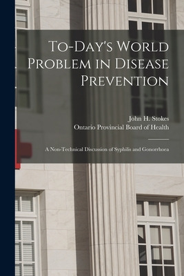 Libro To-day's World Problem In Disease Prevention [micro...